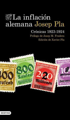 LA INFLACIÓN ALEMANA. CRÓNICAS 1923-1924