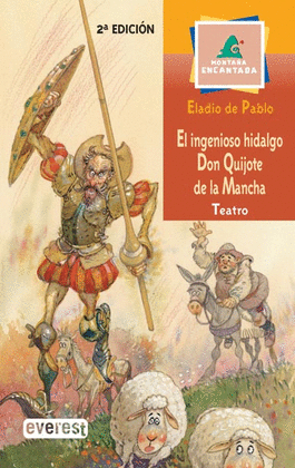 EL INGENIOSO HIDALGO DON QUIJOTE DE LA MANCHA