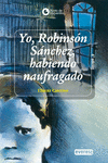 YO ROBINSON SANCHEZ HABIENDO NAUFRAGADO