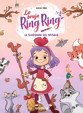 LA BRUJA RING RING 1 - LA GUARDIANA DEL BOSQUE