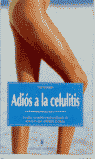 ADIÓS A LA CELULITIS