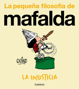 MAFALDA. LA INJUSTICIA (TB)