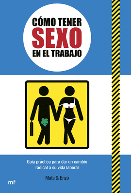 CÓMO TENER SEXO EN EL TRABAJO