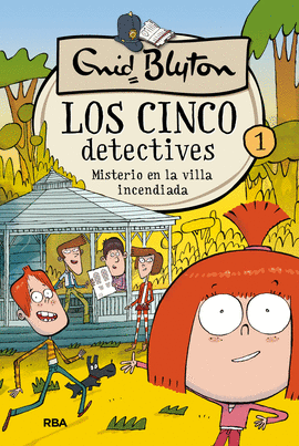 LOS 5 DETECTIVES 1 MISTERIO EN LA VILLA INCENDIADA