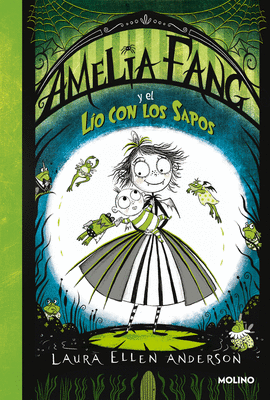 AMELIA FANG Y EL LIO CON LOS SAPOS