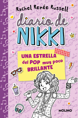 UNA ESTRELLA DEL POP MUY POCO BRILLANTE (DIARIO DE NIKKI 3)