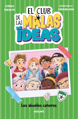 CLUB DE LAS MALAS IDEAS 3, EL. LOS ABUEL
