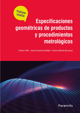 ESPECIFICACIONES GEOMÉTRICAS DE PRODUCTOS Y PROCEDIMIENTOS METROLÓGICOS. PROBLEM