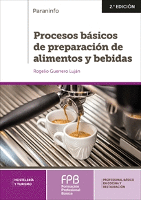 PROCESOS BASICOS DE PREPARACION DE ALIMENTOS Y BEBIDAS