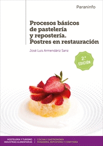 PROCESOS BASICOS DE PASTELERIA Y REPOSTERIA POSTRES EN RESTAURACION