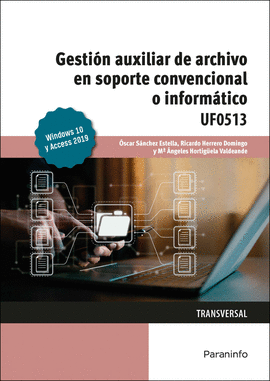 GESTIÓN AUXILIAR DE ARCHIVO EN SOPORTE CONVENCIONAL O INFORMÁTICO WINDOWS 10 Y A