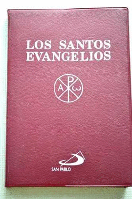 LOS SANTOS EVANGELIOS