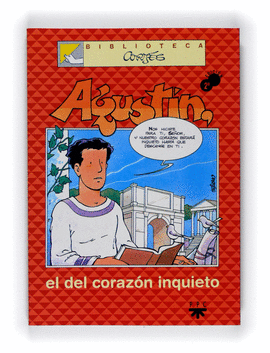 AGUSTIN EL DEL CORAZON INQUIETO