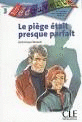 LE PIEGE ETAIT PRESQUE PARFAIT+CD