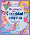 DESARROLLA TU CAPACIDAD PSIQUICA