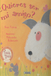 QUIERES SER MI AMIGO