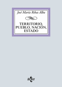 TERRITORIO PUEBLO NACION ESTADO