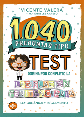 1040 PREGUNTAS TIPO TEST LEGISLACION PENITENCIARIA  COLECCION MARTINA