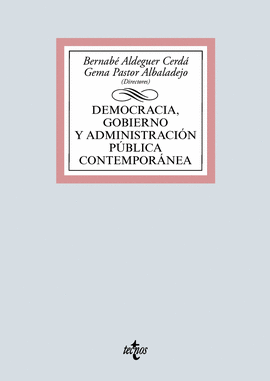 DEMOCRACIA, GOBIERNO Y ADMINISTRACIÓN PÚBLICA CONTEMPORÁNEA