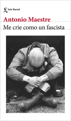 ME CRIE COMO UN FASCISTA