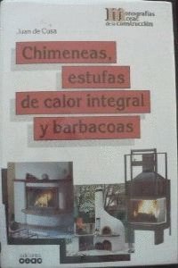 CHIMENEAS,ESTUFAS DE CALOR INTEGRAL,BARBACOAS