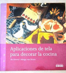 APLICACIONES DE TELA PARA DECORAR LA COCINA