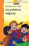 LAS PALABRAS MAGICAS