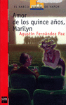 AMOR DE LOS QUINCE AÑOS, MARILYN 96