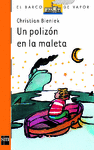 UN POLIZON EN LA MALETA