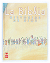 LA BIBLIA HISTORIAS DE DIOS