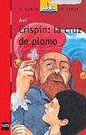 CRISPIN LA CRUZ DE PLOMO