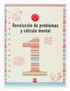RESOLUCION PROBLEMAS Y CALCULO MENTAL Nº 1