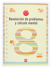 RESOLUCION DE PROBLEMAS Y CALCULO MENTAL 8