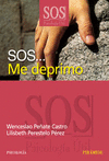 SOS  ME DEPRIMO