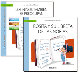 GUIA LOS NIÑOS TAMBIÉN SE PREOCUPAN Y CUENTO ROSITA Y SU LIBRETA DE LAS NORIAS