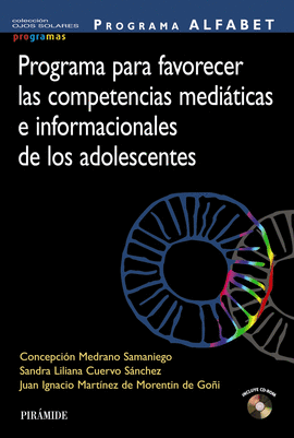 PROGRAMA ALFABET  PROGRAMA PARA FAVORECER LAS COMPETENCIAS MEDIATICAS E INFORMACIONALES DE LOS ADOLESCENTES