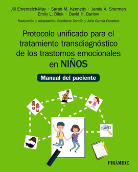 PROTOCOLO UNIFICADO PARA EL TRATAMIENTO TRANSDIAGNOSTICO DE LOS TRASTORNOS EMOCIONALES EN NIÑOS