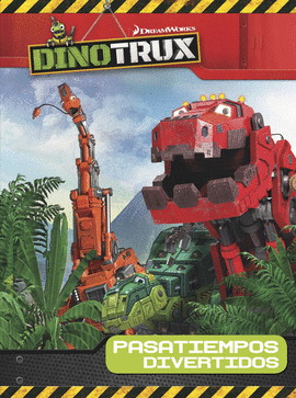 PASATIEMPOS DIVERTIDOS  DINOTRUX