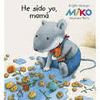HE SIDO YO MAMA