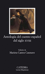 ANTOLOGIA DEL CUENTO ESPAÑOL DEL SIGLO XVIII LH-575