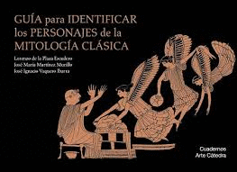 GUIA PARA IDENTIFICAR LOS PERSONAJES DE LA MITOLOGIA CLASICA