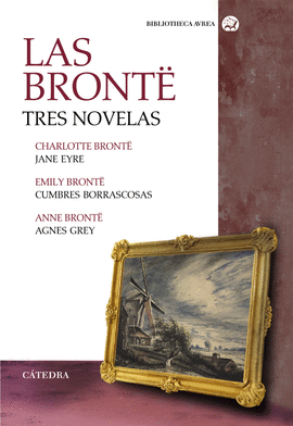 LAS BRONTE  TRES NOVELAS