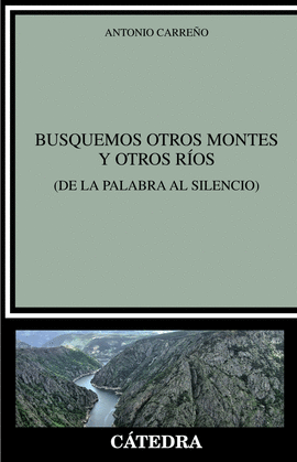 BUSQUEMOS OTROS MONTES Y OTROS RÍOS