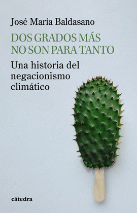 DOS GRADOS MÁS NO SON PARA TANTO