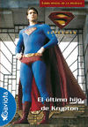 SUPERMAN RETURNS EL ULTIMO HIJO DE KRYPTON LA NOVELIZACION
