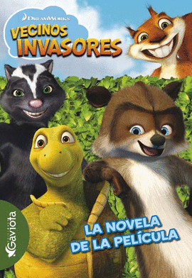 VECINOS INVASORES. LA NOVELA DE LA PELÍCULA