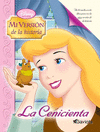 LA CENICIENTA MI VERSION DE LA HISTORIA