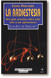 CÓMO PRACTICAR LA RADIESTESIA