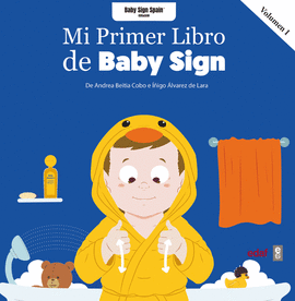 MI PRIMER LIBRO BABY SIGN VOLUMEN I