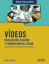 VIDEOS REALIZACION, EDICION Y CORRECCION DEL COLOR